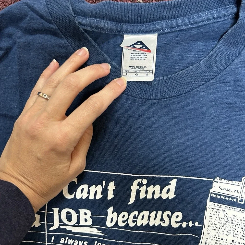 I‎ Cant Find A Job Humor Graphic T Shirt Mens Large Blue Y2K Slacker Lazy